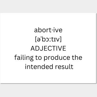 abortive definition Posters and Art